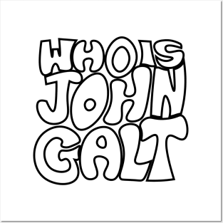 Who is John Galt? Posters and Art